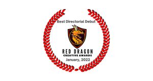 best directorial debut laurel of the red dragon creative awards